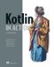 Kotlin Manning Publications Kotlin in Action, Second Edition