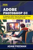 Adobe Photoshop for Beginners 2026