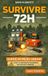 SURVIVRE 72H – LE GUIDE ULTIME DE SURVIE EN VILLE