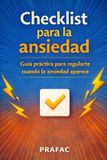 Checklist Libri GmbH Checklist para la ansiedad: Guía práctica para regularte cuando la ansiedad aparece