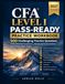 CFA® Level I Pass-Ready Practice Workbook: 360 Challenging Practice Questions with Detailed Solutions, Advanced Calculations, and Exam-Style Traps
