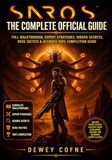 Saros The Complete Official Guide