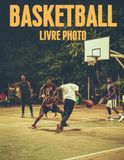 Basketball – Livre Photo : 100 Photographies Spectaculaires de Joueurs et de Moments Inoubliables à Travers le Monde