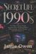 The Secret Life of the 1990s