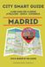 CITY Independently Published City Smart Guide- CITY SMART GUIDE MADRID. La mini guida per scoprire Attrazioni, Servizi ed Esperienze.