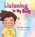Listening Libri GmbH Listening to My Body