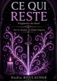 CE QUI RESTE: Fragments du deuil