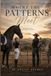 Where the Patterns Meet: A slow burn equestrian romance.