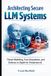 Architecting Independently Published Architecting Secure LLM Systems: Threat Modeling, Trust Boundaries, and Defense-in-Depth for Production AI