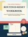 The ADHD-Friendly Routines Reset Workbook