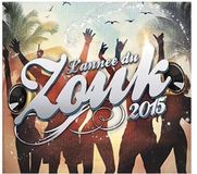 PIAS Nederland Aztec Musique Various Artists - L'Année Du Zouk 2015 (2 CD)