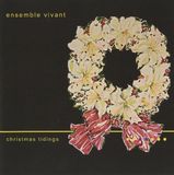 Christmas Ensemble Vivant Christmas Tidings