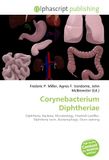 Corynebacterium Diphtheriae: Diphtheria, Bacteria, Microbiology, Friedrich Loeffler, Diphtheria toxin, Bacteriophage, Gram staining