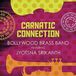 Sonic Rendezvous Bollywood Brass Band Carnatic Connection (CD)