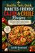 Healthy, Tasty, Quick, Diabetes-Friendly Cajun & Creole Recipes: 100 Lower-Sodium, Carb-Conscious, 30-Minute Skillets, Gumbos, Seafood Meals & One-Pot Favorites