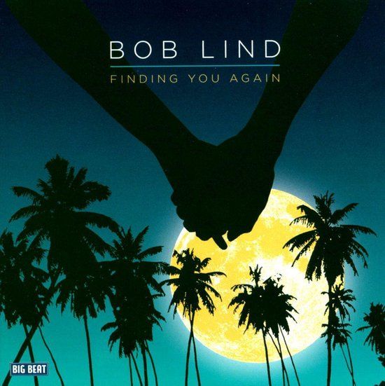 Ace Records Bob Lind Finding You Again