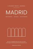 Madrid: A Guided Travel Journal