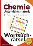 Chemie Wortsuchräsel Unterrichtsmaterial: Kopiervorlagen für die Sekundarstufe I