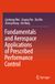 Fundamentals and Aerospace Applications of Prescribed Performance Control