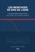 Les montages de bas de ligne.: Guide pratique illustré : 12 montages essentiels pour la pêche au coup, au flotteur, aux leurres et en mer.