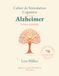 Cahier de Stimulation Cognitive Alzheimer: Stade Modéré