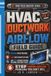 HVAC Ductwork & Airflow Field Guide