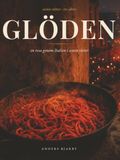 Glöden: En resa genom Italien i sextio rätter
