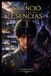 El Silencio de las Esencias: Libro 3 de la Saga El Silencio de las Esencias
