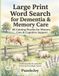Large Print Word Search for Dementia & Memory Care: 88 Calming Puzzles for Memory Care & Cognitive Support
