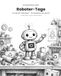 Roboter-Tage — Wir entdecken die Zukunft: 25 Zukunfts-Abenteuer für Kinder ab 6 Jahren — das Beschäftigungsbuch für Regentage, Brückentage und Ferien
