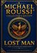 THE LOST MAN: The Illusion of Direction