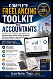 COMPLETE Independently Published Accounting Career & AI- Complete Freelancing Toolkit for Accountants