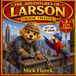 The Larson The Adventures of Larson: Book 12: Weapons Officer, Iron Worker, Mountain Climber Adventures