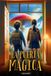 La Dream Light Fiction La Puerta Mágica: Un libro de aventuras para niños con un toque de fantasía, que enseña el valor de la amistad, del coraje y de la cooperación (Edad: 8, 9, 10, 11 y 12 años) - Paperback