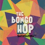 Sonic Rendezvous The Bongo Hop - Satingarona Part 1 (LP) (Anniversary Edition) (Coloured Vinyl)