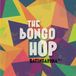 Sonic Rendezvous The Bongo Hop - Satingarona Part 1 (LP) (Anniversary Edition) (Coloured Vinyl)