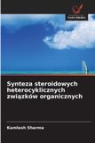 Synteza OmniScriptum SRL Synteza steroidowych heterocyklicznych związków organicznych