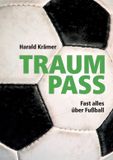 Traumpass: BoD - Books on Demand Traumpass: Fast alles über Fußball