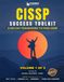 CISSP Success Toolkit — Volume 1 of 2: The 100-Day CISSP Study Guide and Exam Prep Plan | Daily Lessons, Exam Focus Drills, CAT Practice Questions and Mock Tests for First-Attempt Success (Days 1–56)