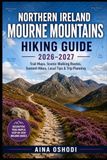 NORTHERN IRELAND MOURNE MOUNTAINS HIKING GUIDE 2026–2027