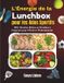 L'Énergie Libri GmbH L'Énergie de la Lunchbox pour les Ados Sportifs
