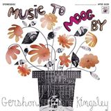 Music Gershon Kingsley - Music To Moog By (LP)