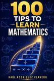 100 Libri GmbH 100 Tips to Learn Mathematics