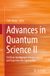 Advances Springer Nature Advances in Quantum Science II: Artificial Intelligence, Computational and Experimental Approaches Hardcover