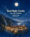 Good Libri GmbH Good Night, Croatia: A Bedtime Adventure Through Croatia's Iconic Landmarks