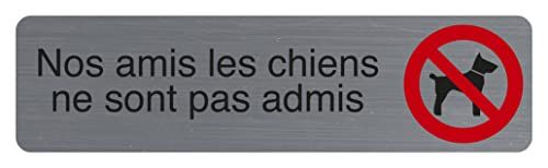 Exacompta - Deurbordje - NOS AMIS LES CHIENS NE SONT PAS ADMIS - 16,5 x 4,4 cm - Geborsteld aluminium look