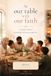 At Our Table With Our Faith: 52 weeks living, eating and being together and sharing a short prayer — Islamic edition