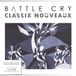 Battle Classix Nouveaux Battle Cry LP Coloured Vinyl Transparant