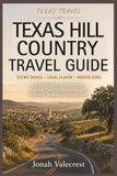 Texas Hill Country Travel Guide