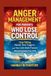 ANGER Independently Published Anger Management for Parents Who Lose Control Paperback